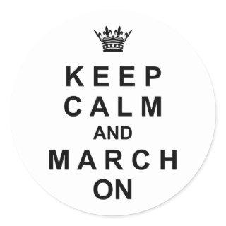 Marching Band Keep Calm And March On Classic Round Sticker