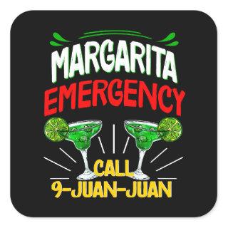 Margarita Emergency Call 9 Juan Juan Square Sticker