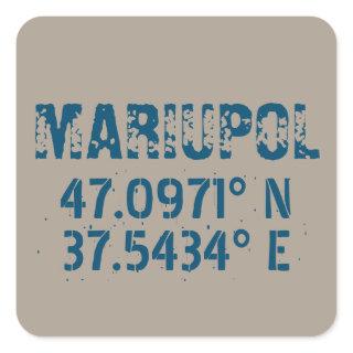 Mariupol Ukraine Latitude & Longitude Distressed  Square Sticker