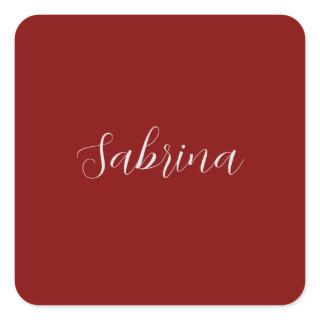 Maroon Dark Red Professional Calligraphy Add Name Square Sticker