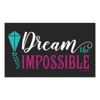 Mary Poppins | Dream the Impossible Rectangular Sticker