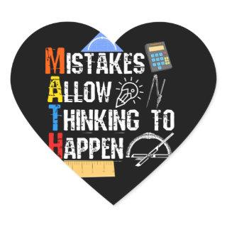 Math. Mistakes Allow Thinking To Happen Heart Sticker