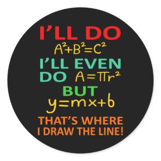 Math Teacher Equation Mathematics Maths Student Classic Round Sticker