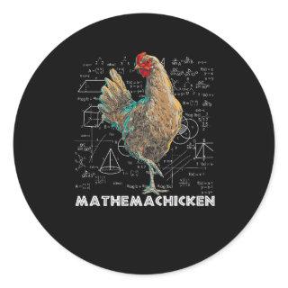 Mathemachicken I Love Chicken Funny Math Lover Mat Classic Round Sticker