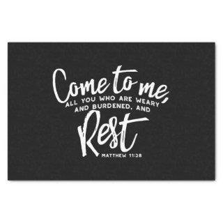 Matthew 11 Bible Verse Tissue Paper