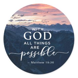 Matthew 19:26 With God All Things are Possible Classic Round Sticker