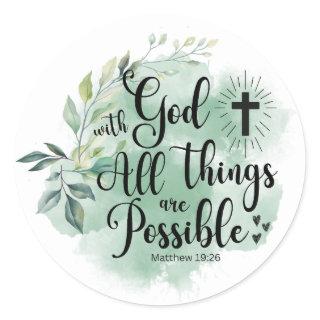 Matthew 19:26 With God all things Possible Leaf Classic Round Sticker