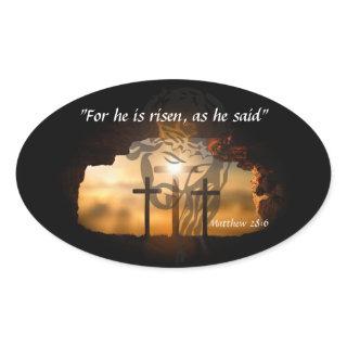 Matthew 28:6 oval sticker