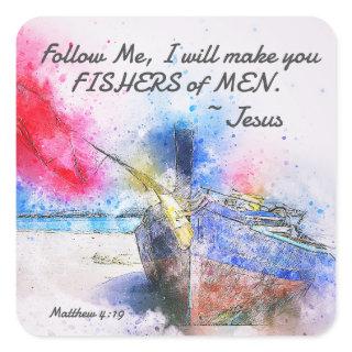 Matthew 4:19 Jesus said, Follow Me Bible Verse  Square Sticker