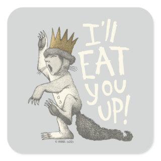 Max | I'll Eat You Up! Square Sticker
