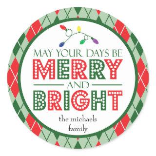 May Your Days Be Merry And Bright (Lights) Classic Round Sticker