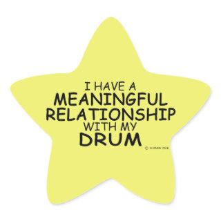 Meaningful Relationship Drum Star Sticker