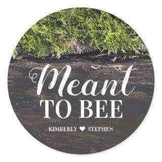 Meant To Bee Wedding Rustic Country Classic Round Sticker