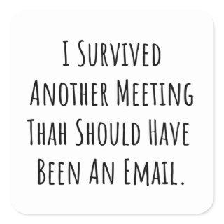 meeting unnecessary button square sticker