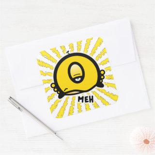 Meh (& the cool round thing with one eye) v3 square sticker