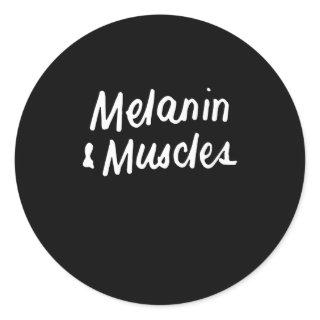 Melanin And Muscles Black Is Beautiful Workout Gym Classic Round Sticker