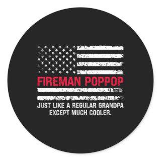 Mens Fireman Pop Pop Usa Flag Proud Firefighter Gr Classic Round Sticker