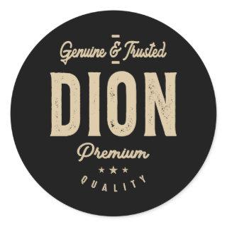 Mens Name Dion Genuine and Trusted Classic Round Sticker