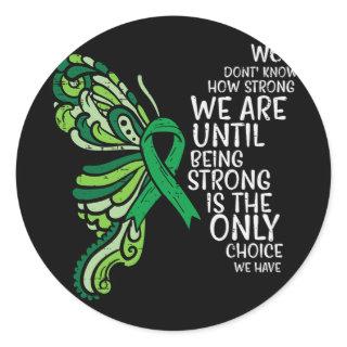Mental Health Being Strong Only Choice Awareness W Classic Round Sticker