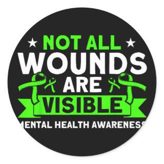 Mental Health Not All Wounds Visible Mental Health Classic Round Sticker
