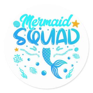 Mermaid Squad Of The Birthday Classic Round Sticke Classic Round Sticker