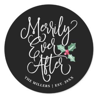 Merrily Ever After Wedding Holiday | Black Classic Round Sticker