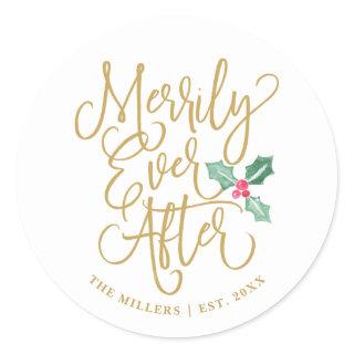 Merrily Ever After Wedding Holiday | Gold Classic Round Sticker