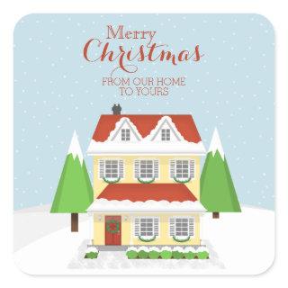 Merry Christmas From Our Home to Yours Square Sticker