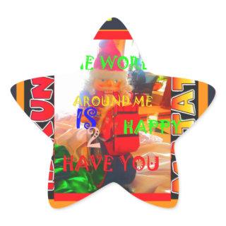 Merry Christmas The world around me is happy to ha Star Sticker