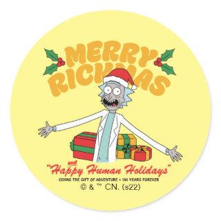 Merry Rickmas and Happy Human Holidays Classic Round Sticker