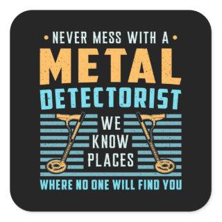 Metal Detecting Detectorist Detector Gift Idea Square Sticker