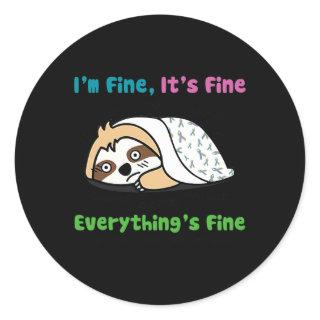Metastatic Breast Cancer Awareness I'm Fine It's F Classic Round Sticker