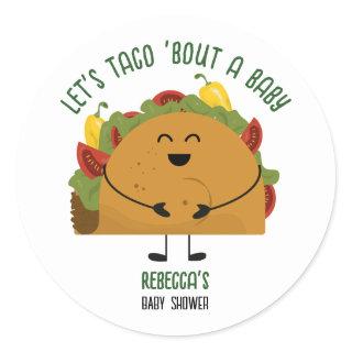 Mexican fiesta let's taco 'bout a baby baby shower classic round sticker
