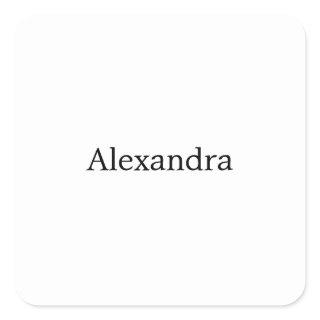 Minimalist Plain Classical Own Name Black White Square Sticker
