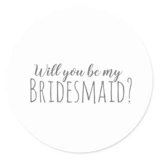 Minimalist Will You Be My Bridesmaid Sticker