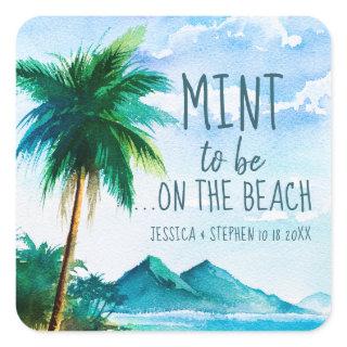 Mint to Be Favor Tropical Beach Wedding Square Sticker
