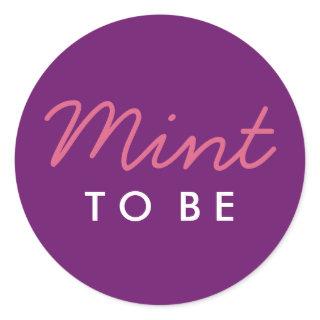 Mint to Be Welcome Bag or Favor Sticker
