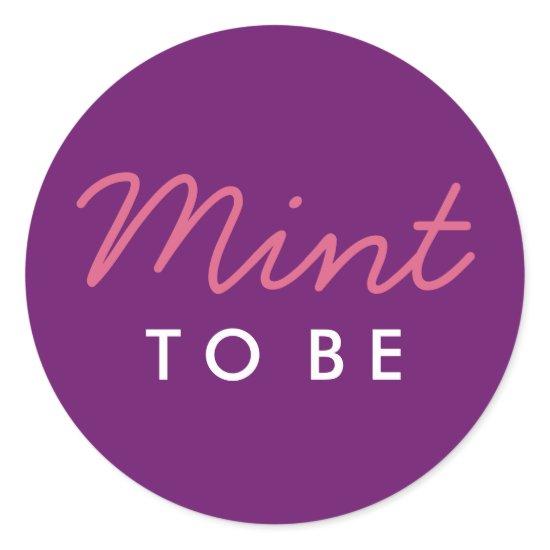 Mint to Be Welcome Bag or Favor Sticker