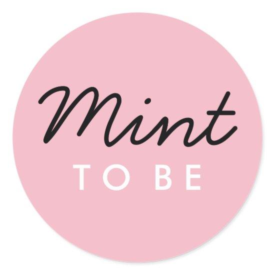 Mint to Be Welcome Bag or Favor Sticker