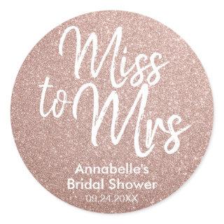 Miss to Mrs Glam Pink Rose Gold Bridal Shower Classic Round Sticker