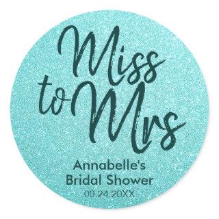 Miss to Mrs Glam Teal Green Glitter Bridal Shower Classic Round Sticker