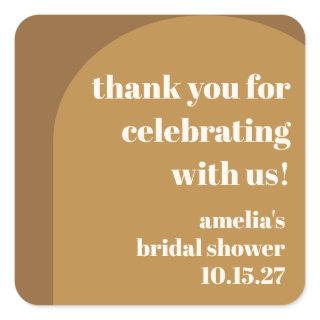 Modern Brown Tan Custom Bridal Shower Thank You Square Sticker