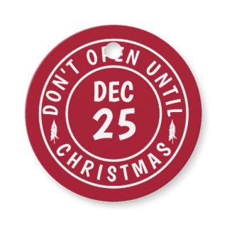 Modern Do NOT Open Until Christmas Stamp Favor Tags
