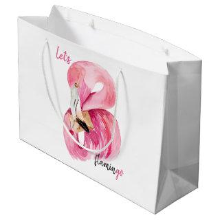 Modern Exotic Pink Let's Flamingo Watercolor Large Gift Bag