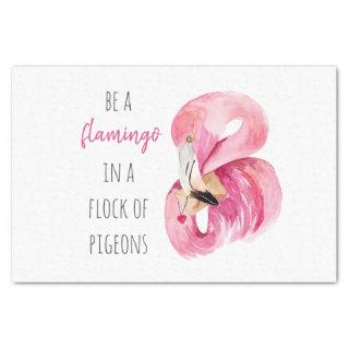 Modern Exotic Pink Watercolor Flamingo With Quote Tissue Paper