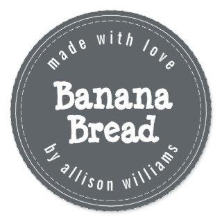 Modern Homemade Banana Bread Black White Classic Round Sticker