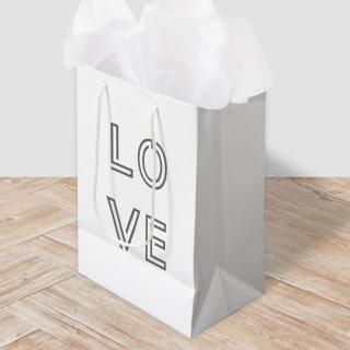 Modern Love | Monochrome Quote Art Trendy Stylish Medium Gift Bag