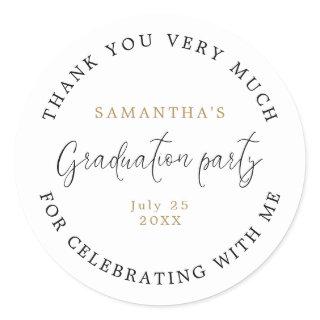 Modern Script Name Date Graduation Party Thank You Classic Round Sticker