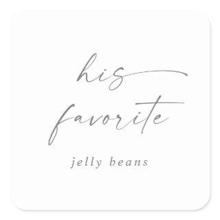 Modern Silver Script His Favorite Wedding Favor Square Sticker