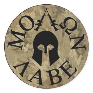 Molon Labe, Come and Take Them Classic Round Sticker